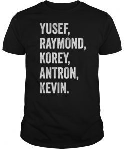 Yusef Raymond Korey Antron & Kevin Tshirt korey wise Unisex 2019 Tee Shirt