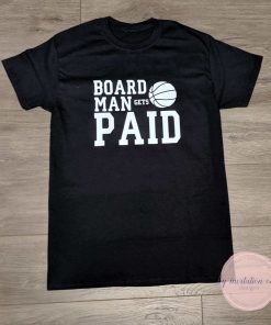 board man gets paid, basketball, we the north, raptors, kawhi leonard, custom t-shirts, personalized, fan gear, toronto, t-shirt