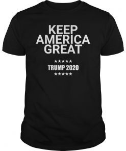 keep America Great Reelect 45 Trump 2020 t shirt