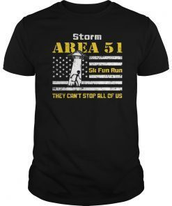 1st Annual Storm Area 51 5k Fun Run They Can't Stop Us Tee Shirt