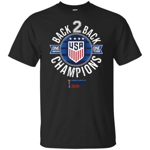 2019 Usa Soccer Back To Back Champions One Nation One Team T-Shirt