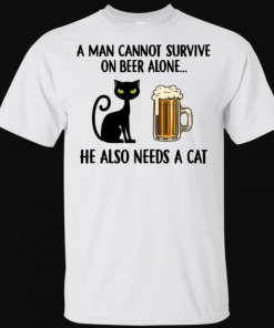 A man Cannot Survive On Beer Alone..