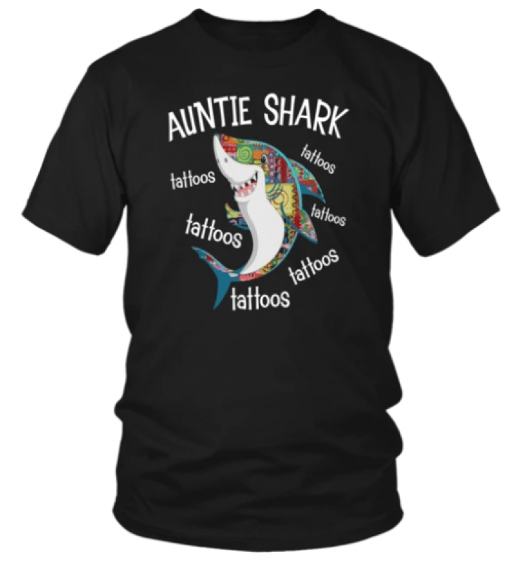 AUNTIE SHARK TATTOOS TATTOOS TATTOOS SHIRT