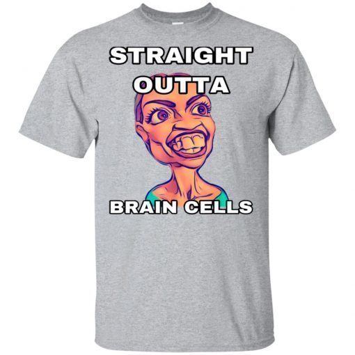 Alexandria Cortez Straight outta brain cells shirt