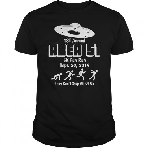 Area 51 5K Fun Run T-Shirt, Funny Men Women Tshirt