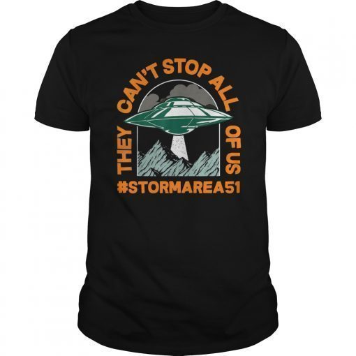 Area 51 5K Fun Run They Can't Stop Aall Of Us T-Shirt