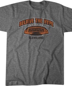 Believe The Hype Cleveland Shirt