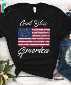 Betsy Ross American Flag Shirt Patriotic God Bless America Tee
