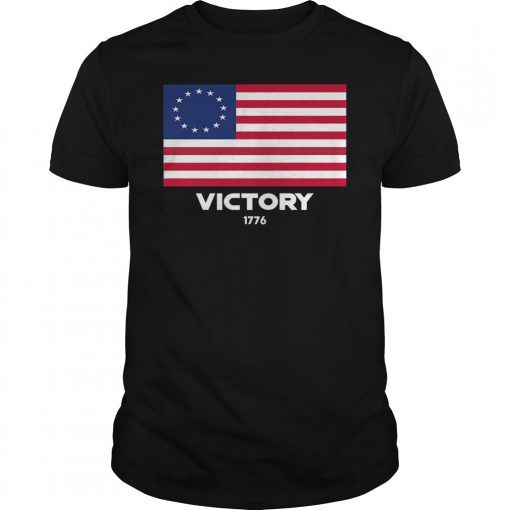 Betsy Ross Flag Symbolism American Victory 1776 T-Shirt