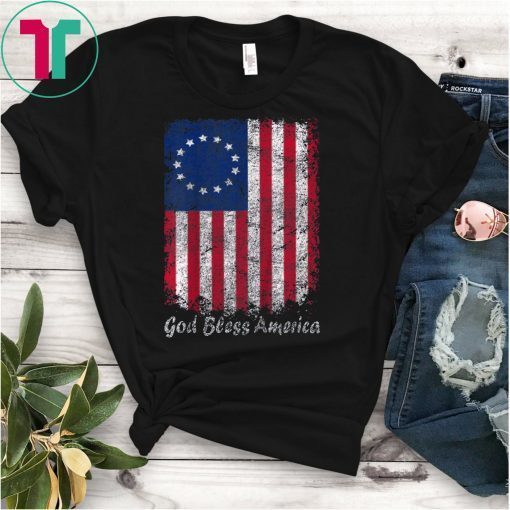 Betsy Ross God Bless Ameria T-Shirt