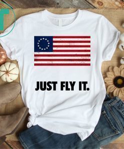 Betsy Ross Just Fly It Vintage T-Shirt