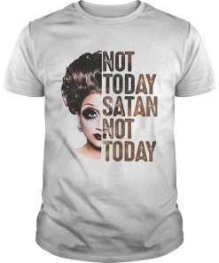 Bianca Del Rio not today satan not today shirt