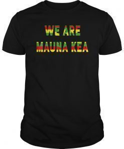 Big Island Hawaii Hibiscus WE ARE Mauna Kea T-Shirt