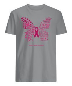 Breast cancer awareness butterfly I never planned shirts
