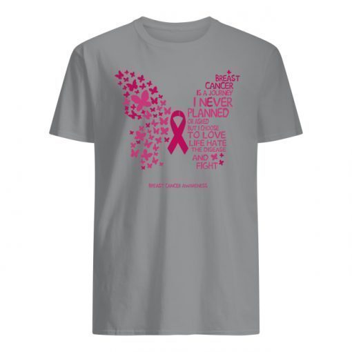 Breast cancer awareness butterfly I never planned shirts