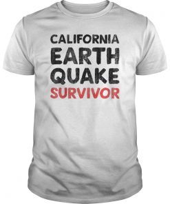 California Earthquake Survivor T-Shirt