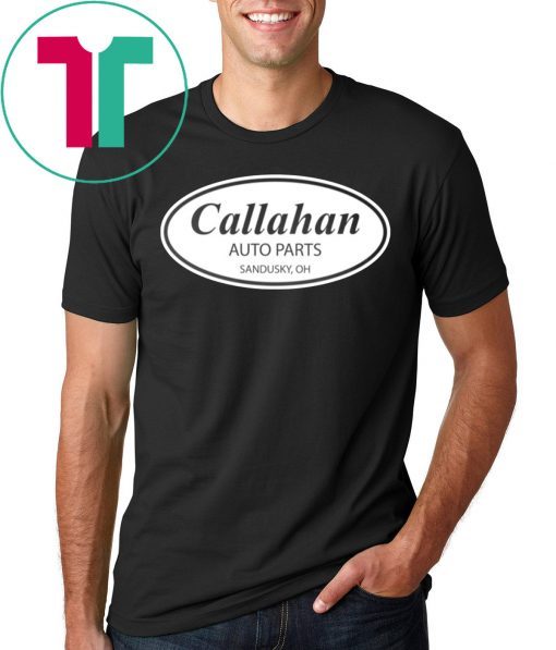 Callahan Auto Parts T-Shirt