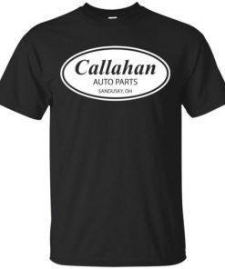 Callahan Auto Parts T-Shirt