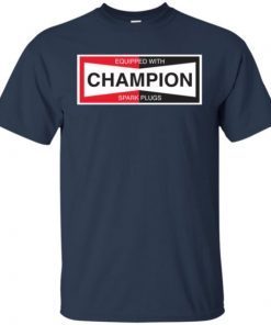 Champion Spark Plug shirts