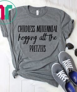 Childless Millennial Hogging All Pretzels Funny Theme Park Shirt