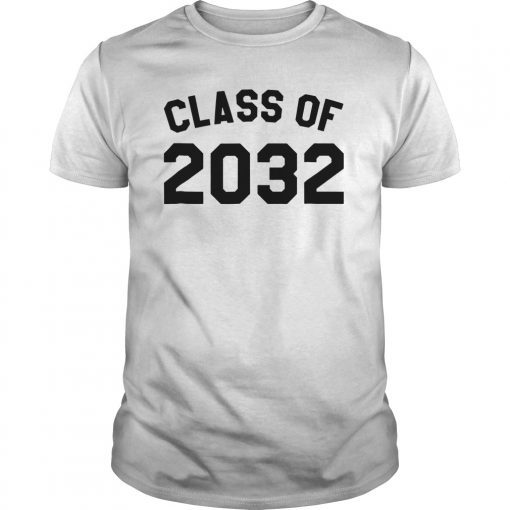 Class of 2032 T-shirt - Starting Kindergarten 2019 Tee