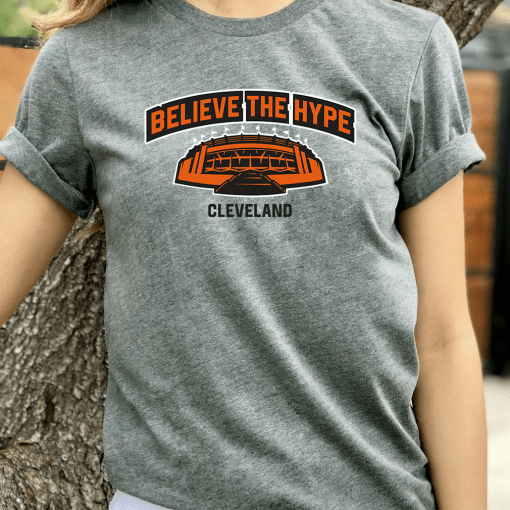 Cleveland Believe The Hype Shirt