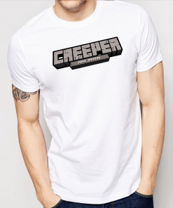 Creeper Aw Man Shirt