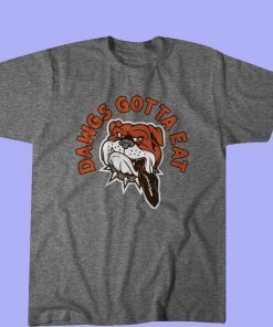 Dawgs Gotta Eat Gray T-Shirt