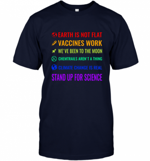 Earth is not flat stand up for science T-Shirts