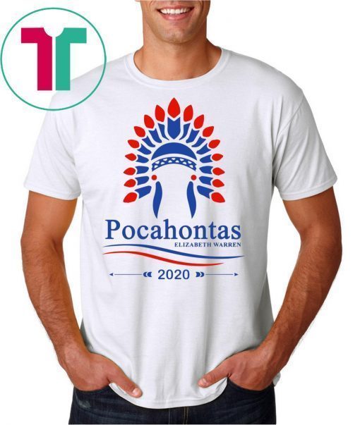 Elizabeth Warren Pocahontas 2019 T-Shirt