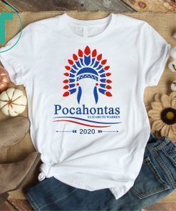 Elizabeth Warren Pocahontas 2019 T-Shirt