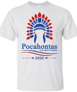 Elizabeth Warren Pocahontas shirts