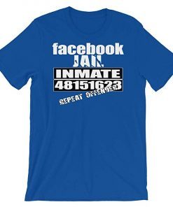 Facebook Jail Inmate Repeat Offender T-Shirt