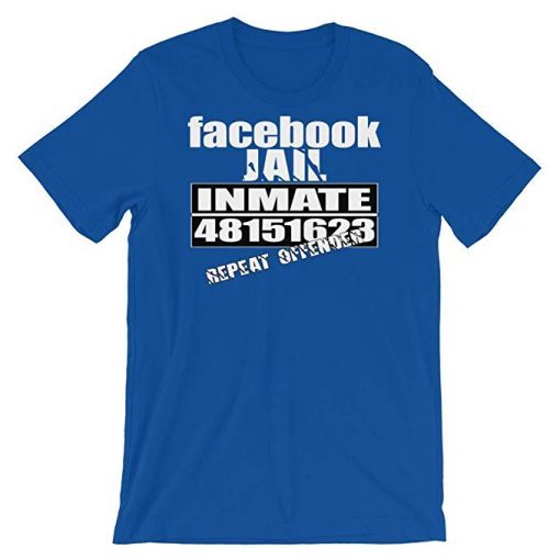 Facebook Jail Inmate Repeat Offender T-Shirt