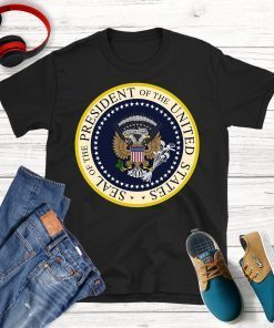 Fake Presidential Seal Shirt Fake Presidential Shirt