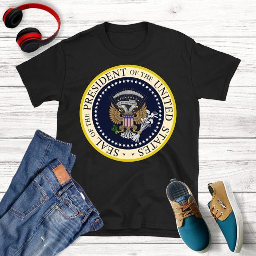 Fake Presidential Seal Shirt Fake Presidential Shirt
