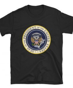 Fake Presidential Seal T-Shirt Trump Fake Russian presidential seal 45 is a puppet political shirt