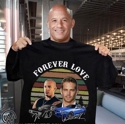 Forever love fast and furious vintage signatures shirt