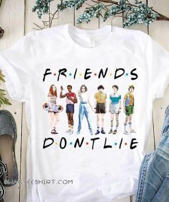 Friends don’t lie stranger things season 3 shirt