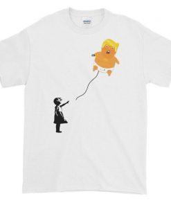 Funny Banksy Trump Shirt, Banksy Girl with Balloon, Trump Baby Blimp T-Shirt for Men, Dump Trump, Banksy Political Shirt, Funny Banksy Tee