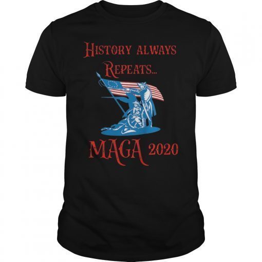 History Always Repeats Betsy Ross Flag Shirt 1776 USA Funny