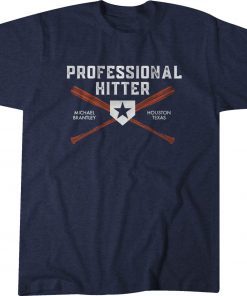 Professional Hitter Michael Brantley Houston Texas T-Shirt