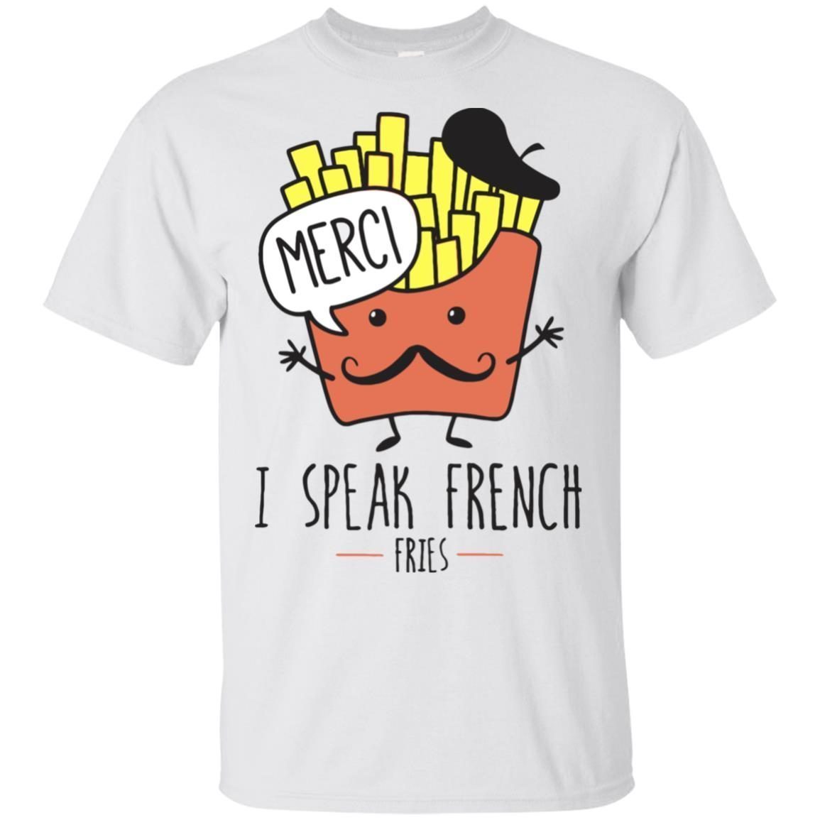 I Speak French Fries Women Cartoon Cute Kawaii Food Raglan T-Shirt Hoodie  Tank-Top Quotes