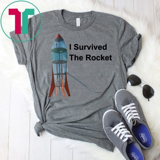 I Survived the Rocket T-Shirt