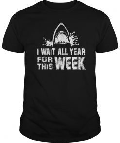 I Wait All Year For This Week Funny Shark Lover tshirt