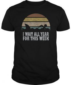 I Wait All Year For This Week Funny Shark Vintage Gift T-Shirt
