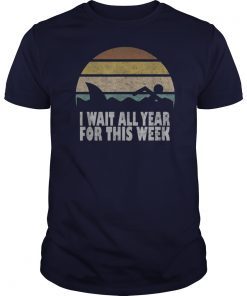 I Wait All Year For This Week Funny Shark Vintage Gift T-Shirts