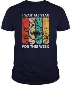 I Wait All Year For This Week T-Shirt Funny Shark T-Shirts