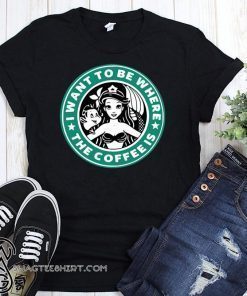 I want to be where the coffee is ariel little mermaid starbucks mashup t-shirt