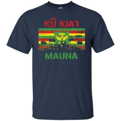 Kanaka Maoli Flag We Are Mauna Kea Ku Kiai Mauna shirts